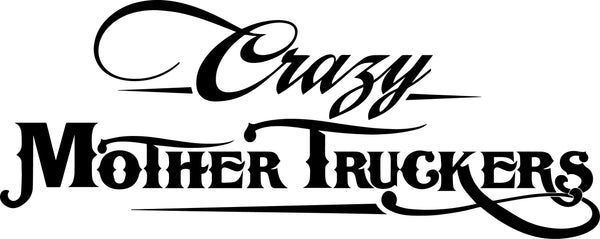Crazy Mother Truckers